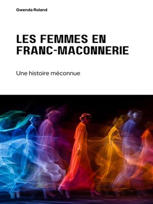 cover image of Les femmes en  franc-maçonnerie
